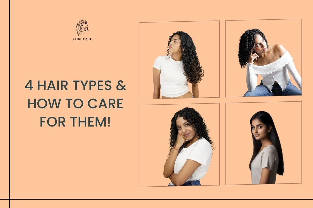 4 Hair Types & How to Care for Them!