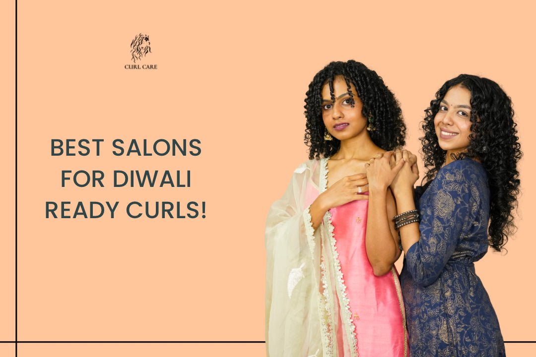 Best Salons for Diwali Ready Curls!