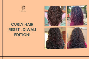 Curly Hair Reset : Diwali Edition!