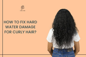 How to Fix Hard Water Damage for Curly Hair?