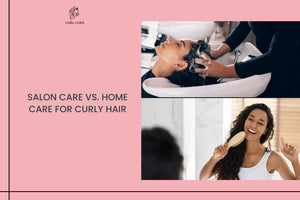 Salon Care vs. Home Care for Curly Hair