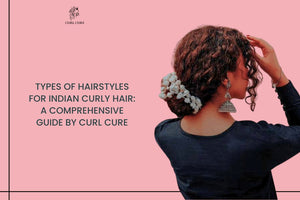Types of Hairstyles for Indian Curly Hair