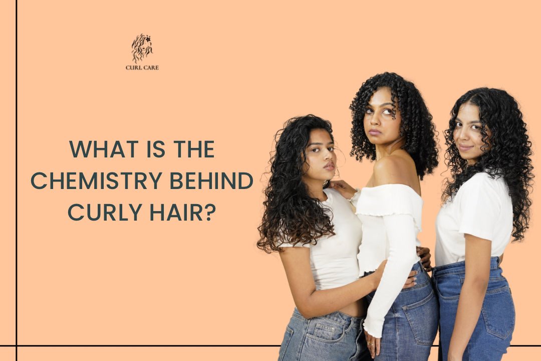 What is The Chemistry Behind Curly Hair?