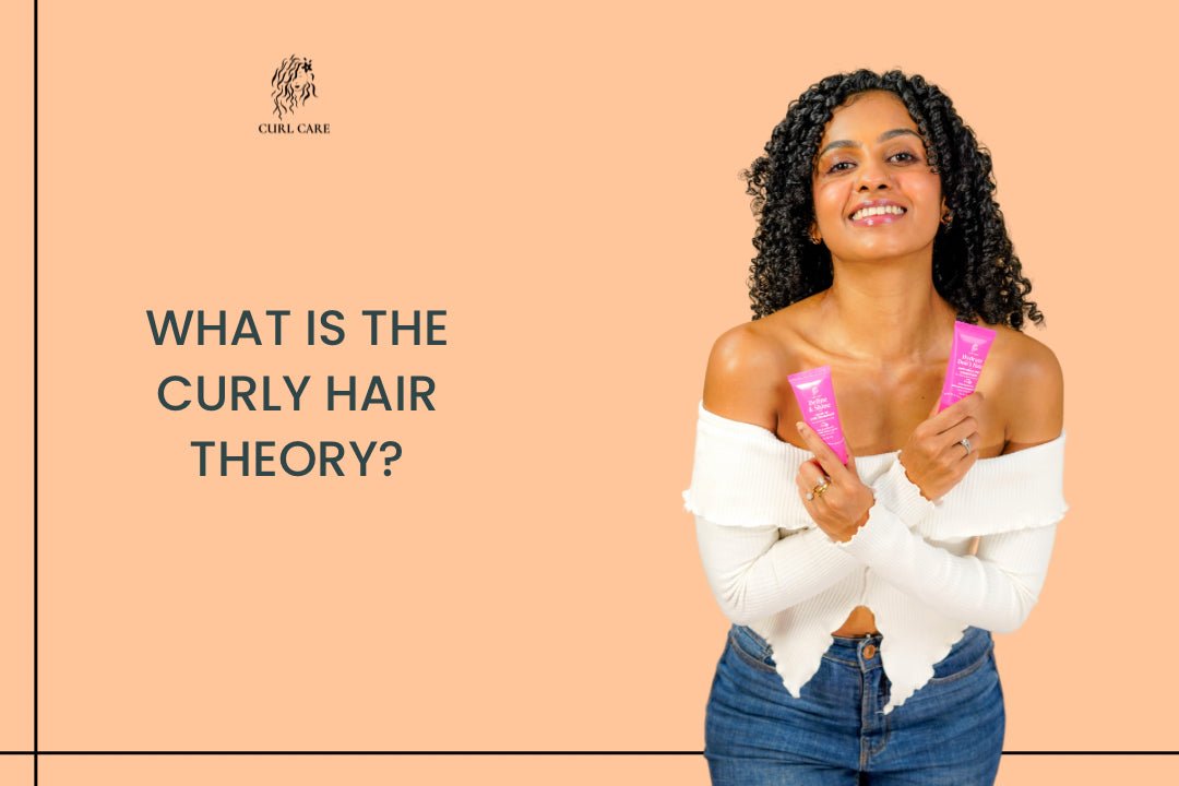 What is the Curly Hair Theory? – Curl Care