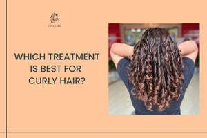 Which Treatment is Best for Curly Hair?